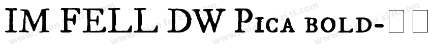 IM FELL DW Pica bold字体转换